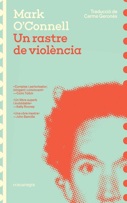 RASTRE DE VIOLÈNCIA, UN | 9788419590947 | O'CONNELL, MARK | Llibreria Drac - Llibreria d'Olot | Comprar llibres en català i castellà online