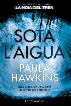 SOTA L'AIGUA | 9788416863204 | HAWKINS, PAULA | Llibreria Drac - Llibreria d'Olot | Comprar llibres en català i castellà online