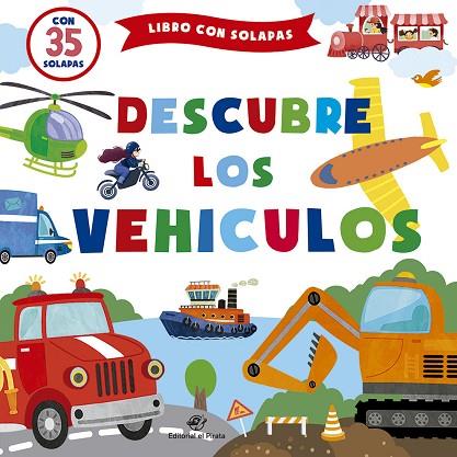 DESCUBRE LOS VEHÍCULOS | 9788418664021 | AA.VV. | Llibreria Drac - Llibreria d'Olot | Comprar llibres en català i castellà online