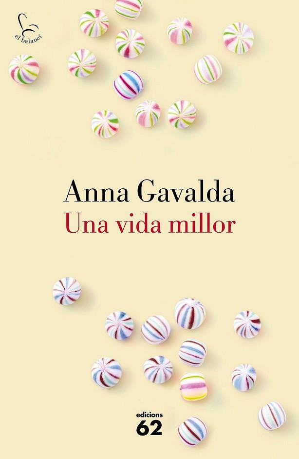 VIDA MILLOR, UNA | 9788429775495 | GAVALDA, ANNA | Llibreria Drac - Llibreria d'Olot | Comprar llibres en català i castellà online