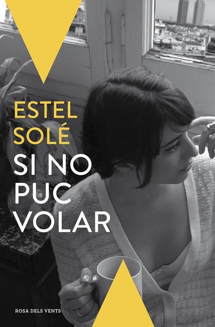 SI NO PUC VOLAR | 9788416430062 | SOLE, ESTEL | Llibreria Drac - Llibreria d'Olot | Comprar llibres en català i castellà online