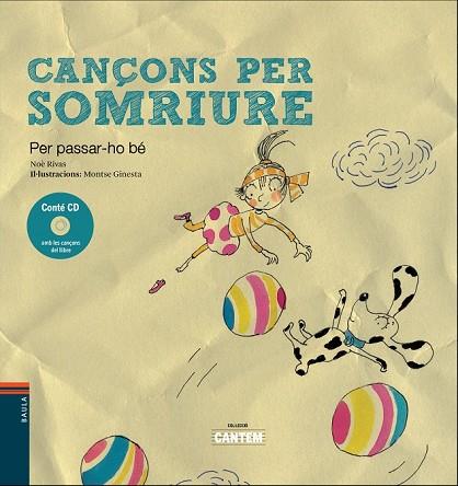 CANÇONS PER SOMRIURE | 9788447932818 | RIVAS, NOÈ | Llibreria Drac - Llibreria d'Olot | Comprar llibres en català i castellà online