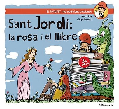 SANT JORDI, LA ROSA I EL LLIBRE | 9788413563404 | ROIG, ROGER | Llibreria Drac - Llibreria d'Olot | Comprar llibres en català i castellà online