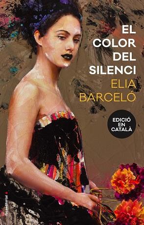COLOR DEL SILENCI, EL | 9788416867233 | BARCELÓ, ELIA | Llibreria Drac - Llibreria d'Olot | Comprar llibres en català i castellà online