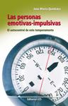 PERSONAS EMOTIVAS-IMPULSIVAS, LAS | 9788498426274 | QUINTANA, JOSÉ MARÍA | Llibreria Drac - Llibreria d'Olot | Comprar llibres en català i castellà online