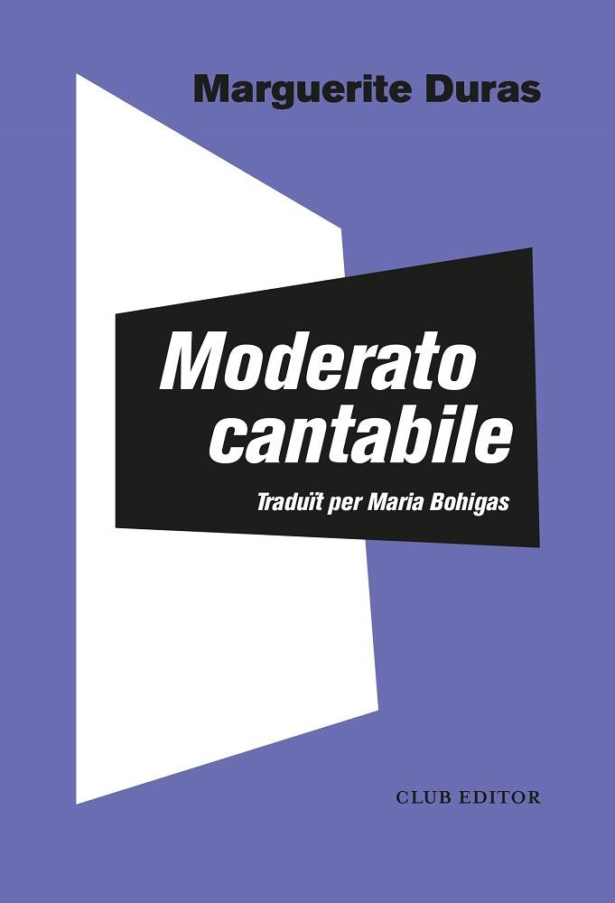 MODERATO CANTABILE | 9788473294140 | DURAS, MARGUERITE | Llibreria Drac - Llibreria d'Olot | Comprar llibres en català i castellà online