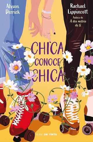 CHICA CONOCE CHICA | 9788418050312 | DERRICK, ALYSON; LIPPINCOTT, RACHAEL | Llibreria Drac - Llibreria d'Olot | Comprar llibres en català i castellà online