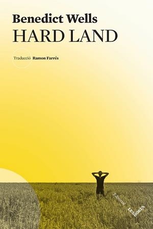 HARD LAND | 9788412398199 | WELLS, BENEDICT | Llibreria Drac - Librería de Olot | Comprar libros en catalán y castellano online