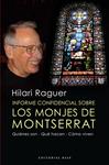 MONJES DE MONTSERRAT, LES | 9788492437214 | RAGUER, HILARI | Llibreria Drac - Librería de Olot | Comprar libros en catalán y castellano online