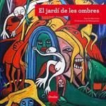 JARDI DE LES OMBRES, EL | 9788415047971 | COUTO, MIA | Llibreria Drac - Librería de Olot | Comprar libros en catalán y castellano online