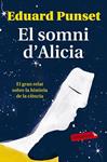 SOMNI D'ALICIA, EL | 9788499309620 | PUNSET, EDUARD | Llibreria Drac - Librería de Olot | Comprar libros en catalán y castellano online