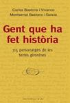 GENT QUE HA FET HISTÒRIA | 9788416166534 | BASTONS, CARLES ; BASTONS, MONTSERRAT | Llibreria Drac - Llibreria d'Olot | Comprar llibres en català i castellà online
