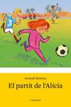 PARTIT DE L'ALICIA, EL | 9788492671090 | ALMERAS, ARNAUD | Llibreria Drac - Llibreria d'Olot | Comprar llibres en català i castellà online
