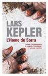 HOME DE SORRA, L' | 9788415645290 | KEPLER, LARS | Llibreria Drac - Librería de Olot | Comprar libros en catalán y castellano online