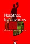 NOSOTROS LOS NAVARROS | 9788498680782 | ZABALTZA, XABIER | Llibreria Drac - Librería de Olot | Comprar libros en catalán y castellano online