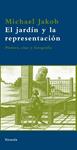 JARDIN Y LA REPRESENTACION, EL | 9788498413755 | JAKOB, MICHAEL | Llibreria Drac - Llibreria d'Olot | Comprar llibres en català i castellà online
