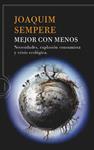 MEJOR CON MENOS | 9788474238662 | SEMPERE, JOAQUIM | Llibreria Drac - Llibreria d'Olot | Comprar llibres en català i castellà online