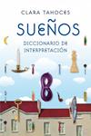 SUEÑOS DICCIONARIO E INTERPRETACION | 9788427035232 | TAHOCES, CLARA | Llibreria Drac - Librería de Olot | Comprar libros en catalán y castellano online