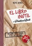 LIBRO INÚTIL, EL | 9788490434314 | DEYES, ALFIE | Llibreria Drac - Librería de Olot | Comprar libros en catalán y castellano online