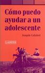 COMO PUEDO AYUDAR A UN ADOLESCENTE | 9788475845265 | CALLABED, JOAQUIN | Llibreria Drac - Llibreria d'Olot | Comprar llibres en català i castellà online