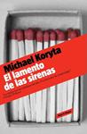 LAMENTO DE LAS SIRENAS, EL | 9788439723813 | KORYTA, MICHAEL | Llibreria Drac - Librería de Olot | Comprar libros en catalán y castellano online