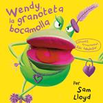 WENDY, LA GRANOTETA BOCAMOLLA | 9788434237490 | LLOYD, SAM | Llibreria Drac - Librería de Olot | Comprar libros en catalán y castellano online