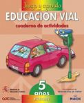 EDUCACION VIAL 5 AÑOS CUADERNO DE ACTIVIDADES | 9788424172909 | Llibreria Drac - Llibreria d'Olot | Comprar llibres en català i castellà online