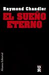 SUEÑO ETERNO, EL | 9788420684499 | CHANDLER, RAYMOND | Llibreria Drac - Librería de Olot | Comprar libros en catalán y castellano online