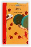 CLOTS | 9788466131186 | SACHAR, LOUIS | Llibreria Drac - Librería de Olot | Comprar libros en catalán y castellano online