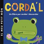 CORDA'L | 9788490576502 | LITTLE TIGER PRESS | Llibreria Drac - Llibreria d'Olot | Comprar llibres en català i castellà online