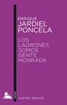 LADRONES SOMOS GENTE HONRADA, LOS | 9788467041545 | JARDIEL PONCELA, ENRIQUE | Llibreria Drac - Librería de Olot | Comprar libros en catalán y castellano online