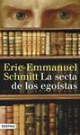 SECTA DE LOS EGOISTAS, LA | 9788423340453 | SCHMITT, ERIC-EMMANUEL | Llibreria Drac - Llibreria d'Olot | Comprar llibres en català i castellà online