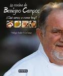 COCINA DE BENIGNO CAMPOS, LA | 9788444120874 | CAMPOS, BENIGNO | Llibreria Drac - Llibreria d'Olot | Comprar llibres en català i castellà online