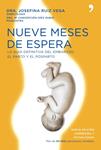 NUEVE MESES DE ESPERA | 9788484607731 | RUIZ, JOSEFINA;DIEZ, CONCEPCION | Llibreria Drac - Librería de Olot | Comprar libros en catalán y castellano online