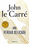 VERDAD DELICADA, UNA | 9788490623954 | CARRE, JOHN LE | Llibreria Drac - Llibreria d'Olot | Comprar llibres en català i castellà online