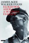 ELOGIEMOS AHORA A HOMBRES FAMOSOS | 9788408078265 | AGEE, JAMES | Llibreria Drac - Librería de Olot | Comprar libros en catalán y castellano online