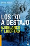 70 A DESTAJO, LOS | 9788423344475 | RIBAS, PEPE | Llibreria Drac - Librería de Olot | Comprar libros en catalán y castellano online