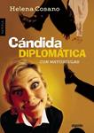 CANDIDA DIPLOMATICA | 9788498776126 | COSANO, HELENA | Llibreria Drac - Llibreria d'Olot | Comprar llibres en català i castellà online