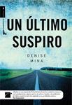 ULTIMO SUSPIRO, UN | 9788492429844 | MINA, DENISE | Llibreria Drac - Llibreria d'Olot | Comprar llibres en català i castellà online