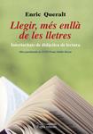 LLEGIR MES ENLLA DE LES LLETRES | 9788499752402 | QUERALT, ENRIC | Llibreria Drac - Llibreria d'Olot | Comprar llibres en català i castellà online