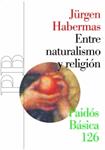 ENTRE NATURALISMO Y RELIGION | 9788449319419 | HABERMAS, JURGEN | Llibreria Drac - Librería de Olot | Comprar libros en catalán y castellano online