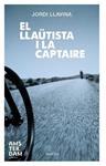 LLAÜTISTA I LA CAPTAIRE, EL | 9788492941940 | LLAVINA, JORDI | Llibreria Drac - Librería de Olot | Comprar libros en catalán y castellano online