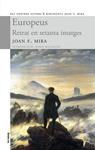 EUROPEUS RETRAT EN SETANTA IMATGES | 9788498247107 | MIRA, JOAN F. | Llibreria Drac - Librería de Olot | Comprar libros en catalán y castellano online