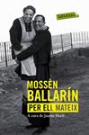 MOSSÈN BALLARÍN PER ELL MATEIX | 9788416334070 | BALLARÍN, JOSEP MARIA | Llibreria Drac - Librería de Olot | Comprar libros en catalán y castellano online