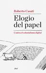 ELOGIO DEL PAPEL | 9788434419193 | CASATI, ROBERTO | Llibreria Drac - Llibreria d'Olot | Comprar llibres en català i castellà online