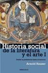 HISTORIA SOCIAL DE LA LITERATURA Y EL ARTE VOL 1 | 9788497932202 | HAUSER, ARNOLD | Llibreria Drac - Llibreria d'Olot | Comprar llibres en català i castellà online
