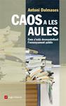 CAOS A LES AULES | 9788415695011 | DALMASES, ANTONI | Llibreria Drac - Librería de Olot | Comprar libros en catalán y castellano online