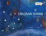 GRAN SOMNI, UN | 9788493666798 | UGALDE, FELIPE | Llibreria Drac - Librería de Olot | Comprar libros en catalán y castellano online