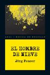 HOMBRE DE NIEVE, EL | 9788446028352 | FAUSER, JÖRG | Llibreria Drac - Llibreria d'Olot | Comprar llibres en català i castellà online