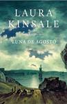 LUNA DE AGOSTO | 9788401384325 | KINSALE, LAURA | Llibreria Drac - Llibreria d'Olot | Comprar llibres en català i castellà online